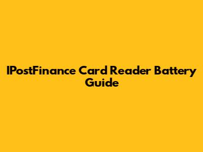 IPostFinance Card Reader Battery Guide